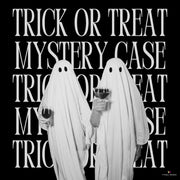 Trick or Treat Mystery Case