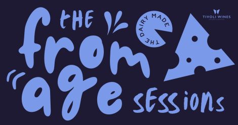 The Fromage Sessions - February